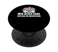 Pensionierung Mir Doch Egal Ich Bin Im Ruhestand Rente PopSockets Adhesive PopGrip