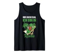 Pensionierung Mir Doch Egal Ich Bin in Rente Tank Top