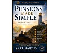 Pensions Made Simple 15 Foundations for Building a Confident Retirement