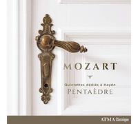 Pentaèdre - Mozart: Quintets dedicated to Haydn
