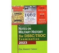 Pentagon`s Notes on Military History For DSSC/ TSOC Examination 2023