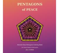 Pentagons of Peace Coloring Book: Stained Glass Pentagons for Stress Relief & Relaxation (Stained Glass Serenity)