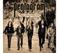 PENTAGRAM - First Daze Here Too (Reissue)