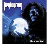 PENTAGRAM - SHOW 'EM HOW - CD - J3z