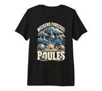 Pentanque Weekend Forecast Boules Premium T-Shirt