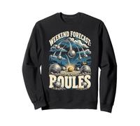 Pentanque Weekend Forecast Boules Sweatshirt