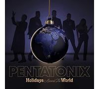PENTATONIX - HOLIDAYS AROUND THE WORLD - other - D1398z