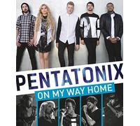 Pentatonix - On My Way Home