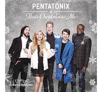Pentatonix - That's Christmas To Me (Deluxe Edition) [CD]