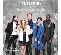 PENTATONIX - THATS CHRISTMAS TO ME - New CD - M1111z