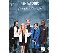 PENTATONIX THAT'S CHRISTMAS TO ME PIANO VOCAL GUITAR BOOK