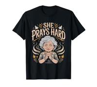 Pentecostal Grandma She Prays Hard Means Every Word Prayer T-Shirt
