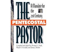 Pentecostal Pastor: A Mandate for the 21st Century