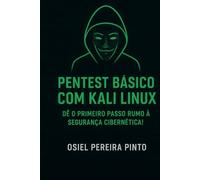 Pentest Básico com Kali Linux em fonte tecnológica.: Dê o primeiro passo rumo à segurança cibernética