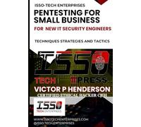 PENTESTING FOR SMALL BUSINESS: TECHNIQUES STRATEGIES AND TACTICS (T3CH TALK: THE BLUEPRINT | BREAKING THE CODE)