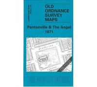 Pentonville and The Angel 1871: London Large Scale 07.34 (Old Ordnance Survey Maps of London - Yard to the Mile)