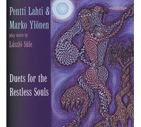 Pentti Lahti/Marko Ylo - Duets for the Restless Souls
