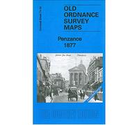 Penzance 1877: Cornwall Sheet 74.02 (Old Ordnance Survey Maps of Cornwall)