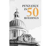 Penzance in 50 Buildings