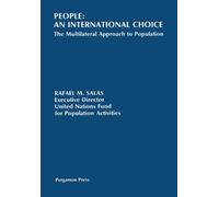 People: An International Choice: The Multilateral Approach to Population