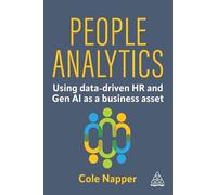 People Analytics : How to Use Data-Driven Hr As a Busin - NEW Cole Napper 2025