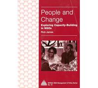 People and Change: Exploring Capacity Building in NGOs (Intrac Ngo Management & Policy S)