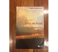 People and Nature: An Introduction to Human Ecological Relations (Primers in Anthropology)