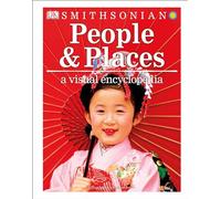 People and Places: A Visual Encyclopedia (Dk Visual Encyclopedia)