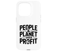 People and Planet Over Profit Eco-Friendly Statement Case for iPhone 15 Pro