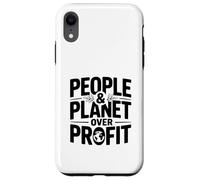 People and Planet Over Profit Eco-Friendly Statement Case for iPhone XR