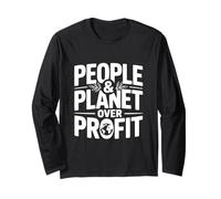 People and Planet Over Profit Eco-Friendly Statement Long Sleeve T-Shirt
