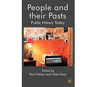 People and their Pasts: Public History Today