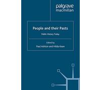 People and their Pasts: Public History Today