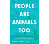 People Are Animals Too: Self-awareness, according to an animal doctor