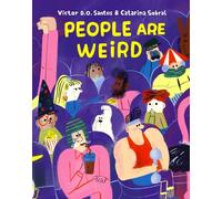 People Are Weird by Victor D. O. Santos (Hardback Book)