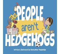 People Aren't Hedgehogs