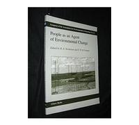 People as an Agent of Environmental Change: 16 (Symposia of the Association for Environmental Archaeology)
