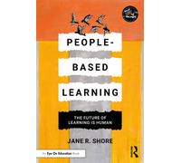 People-Based Learning : The Future of Learning is Human