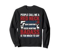 People Call Me Red Neck Sweatshirt