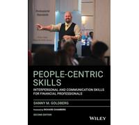 People-Centric Skills: Interpersonal and Communication Skills for Financial Professionals