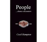 PEOPLE ...chance encounters