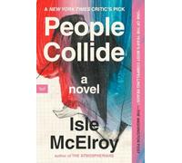 People Collide : A Novel