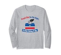 People Died for This Right Voting Rights Long Sleeve T-Shirt
