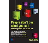People Don't Buy What You Sell