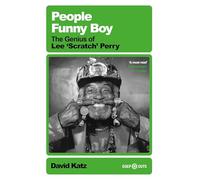 People Funny Boy: The Genius of Lee 'Scratch' Perry (Deep Cuts)