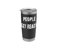 People Get Ready Stainless Steel Insulated Tumbler