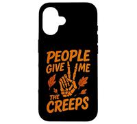 People Give Me The Creeps - Funny Spooky Humor Design Case for iPhone 16