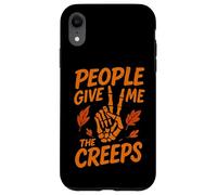 People Give Me The Creeps - Funny Spooky Humor Design Case for iPhone XR