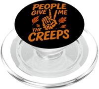 People Give Me The Creeps - Funny Spooky Humor Design PopSockets PopGrip for MagSafe