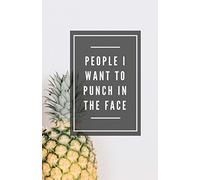 People I Want To Punch In The Face (Notebook)